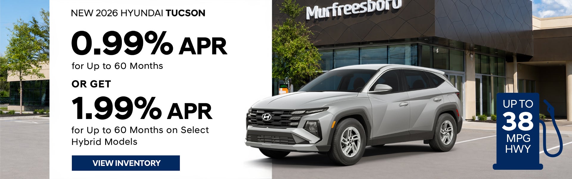 0.99% or 1.99% APR – 2026 Tucson – Murfreesboro